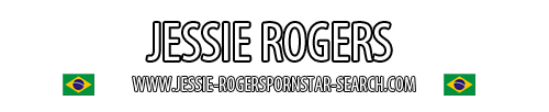 Brazilian Pornstar Jessie Rogers
